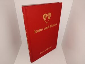 Ruins and Roses (1994) ~ by Gertrude Michel Brown