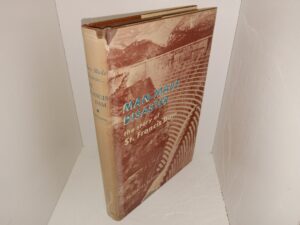 Man-Made Disaster: The Story of St. Francis Dam (Ex-Library) (Laminated Dust Jacket) (1963) ~ by Charles F. Outland