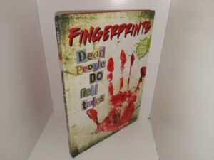 Fingerprints: Dead People Do Tell Tales: True Forensic Crime Stories (2012) ~ by Chana Stiefel