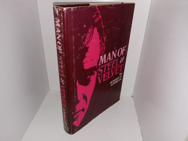 1972 — Man of Steel & Velvet — by Aubrey P. Andelin — Hardbound with Jacket