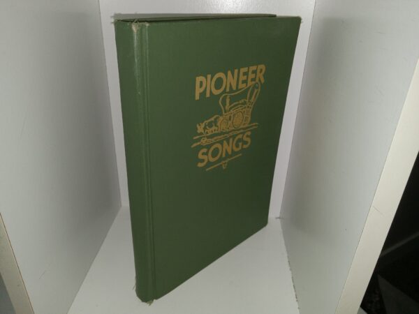 Pioneer Songs (1978) ~ Compiled by Daughters of Utah Pioneers, Arranged by Alfred M. Durham