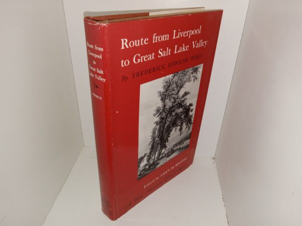 Route from Liverpool to Great Salt Lake Valley (1962) ~ by Frederick Hawkins Piercy, Edited by Fawn M. Brodie