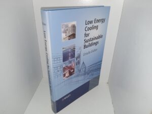 Low Energy Cooling for Sustainable Buildings (2009) ~ by Ursula Eicker