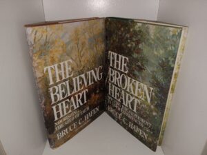 2 LDS Books by Bruce C. Hafen: The Believing Heart: Nourishing the Seed of Faith / The Broken Heart: Applying the Atonement to Life’s Experiences (See Details)
