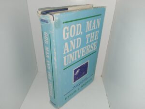 God, Man and the Universe: Vol. 1 from the Series “Foundations of the Millennial Kingdom of Christ” (1968) ~ by Hyrum L. Andrus