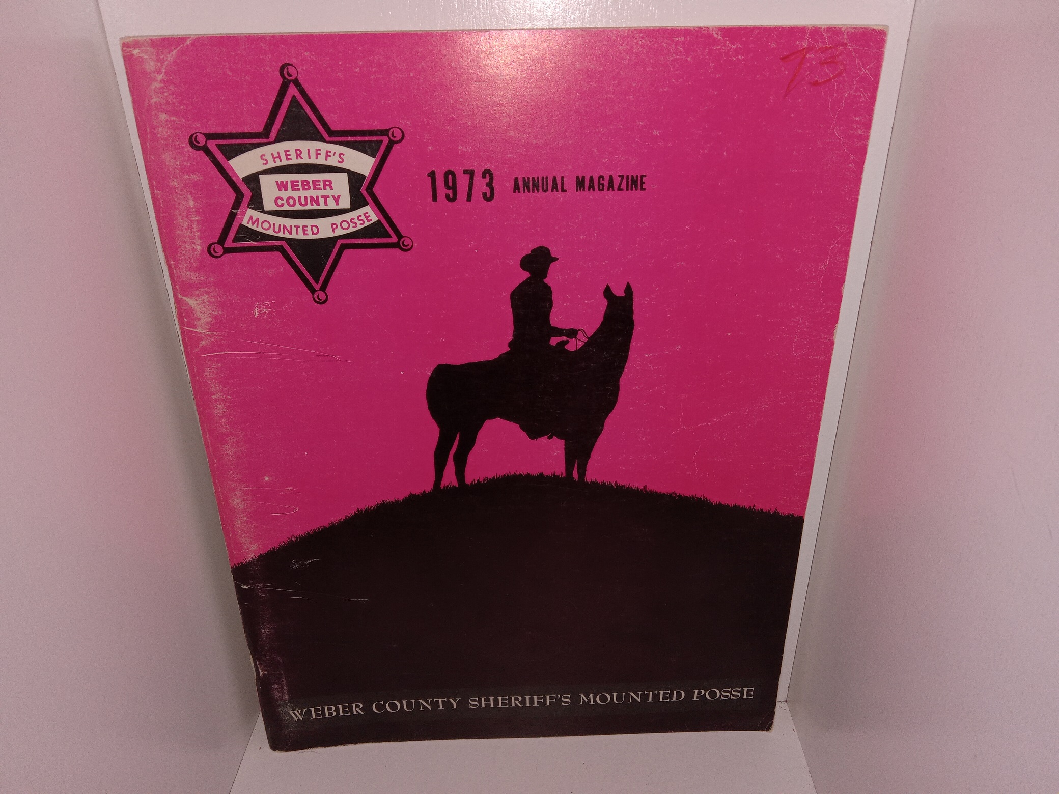 Weber County Sheriff’s Mounted Posse: 1973 Annual Magazine (1973)