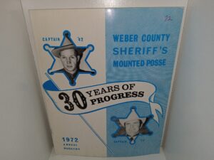 Weber County Sheriff’s Mounted Posse: 30 Years of Progress (Magazine) (1972)