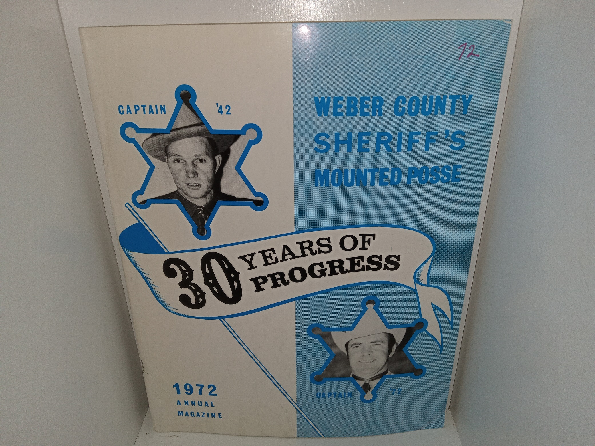 Weber County Sheriff’s Mounted Posse: 30 Years of Progress (Magazine) (1972)