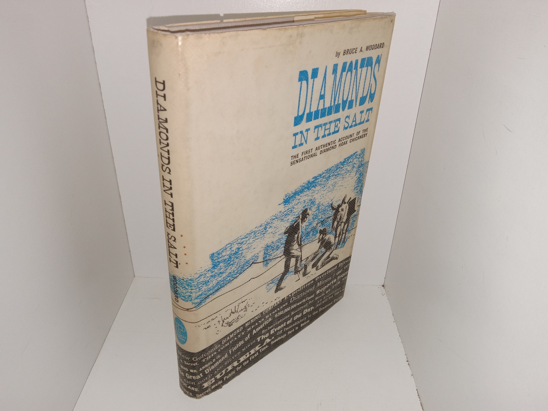 Diamonds in the Salt: The First Authentic Account of the Sensational Diamond Hoax Chicanery (Laminated Dust Jacket0 (1967) ~ by Bruce A. Woodard