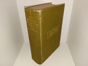The Modern Reader’s Bible (Signed & Inscribed by LDS Church Historian Leonard J. Arrington) (1935) ~ Edited by Richard G. Moulton, M.A. (Camb.), Ph.D. (Penn.)