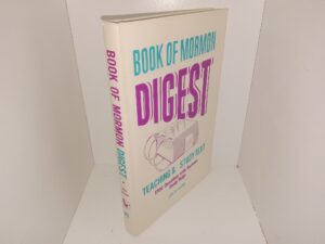 Book of Mormon Digest: Teaching & Study Text: 1700 Questions with Answers, Study helps (Signed by Apostle Elder Delbert L. Stapley) (1966) ~ by John D. Hawkes