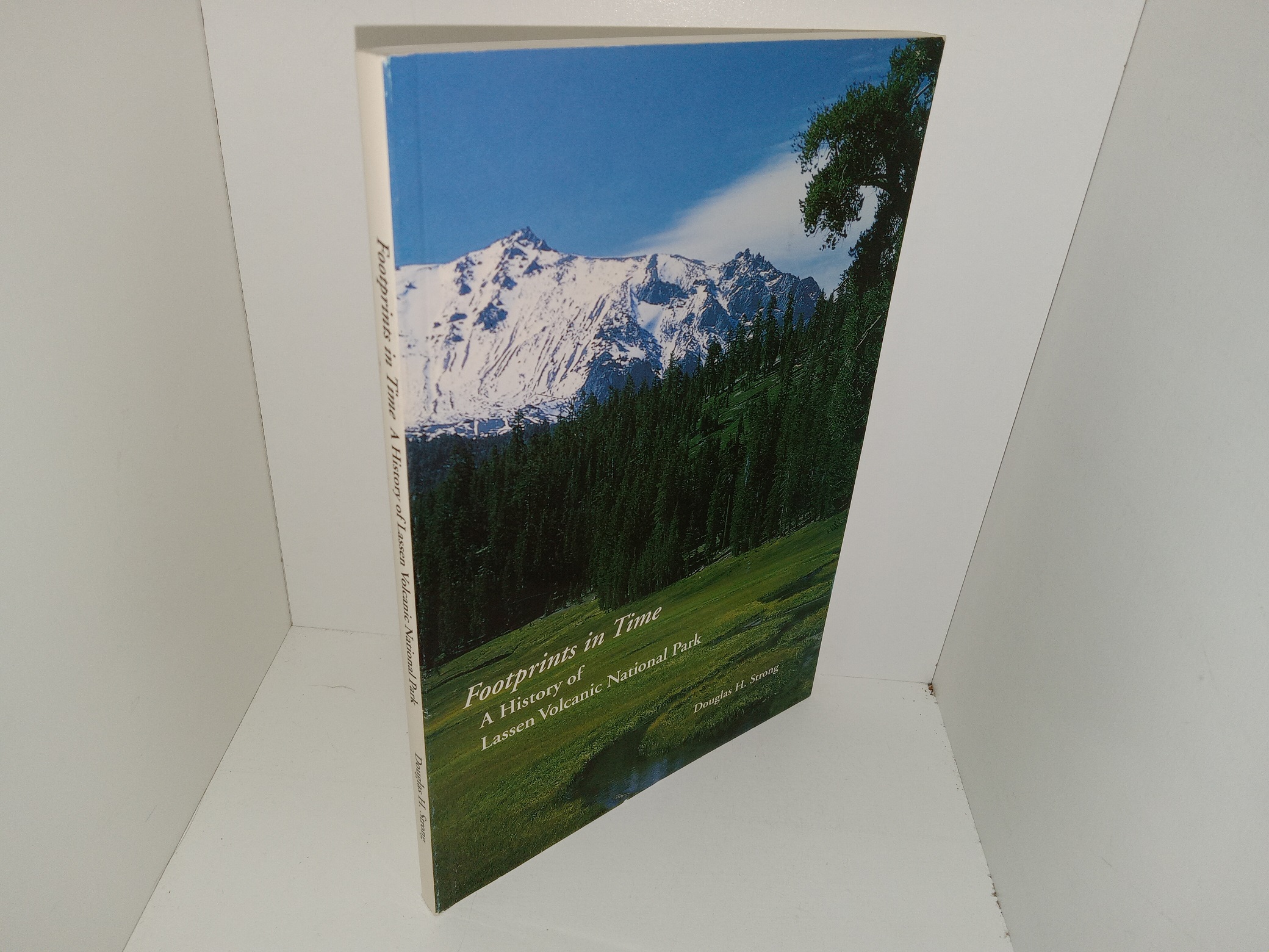 Footprints in Time: A History of Lassen volcanic National Park (1998) ~ by Douglas H. Strong