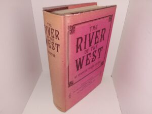 The River of the West: A Classic Account of The Life and Adventures in the Northwest of Joseph L. Meek, Fur Trapper and Mountain Man (Reprint of the 1870 Edition) (1974) ~ by Frances Fuller Victor
