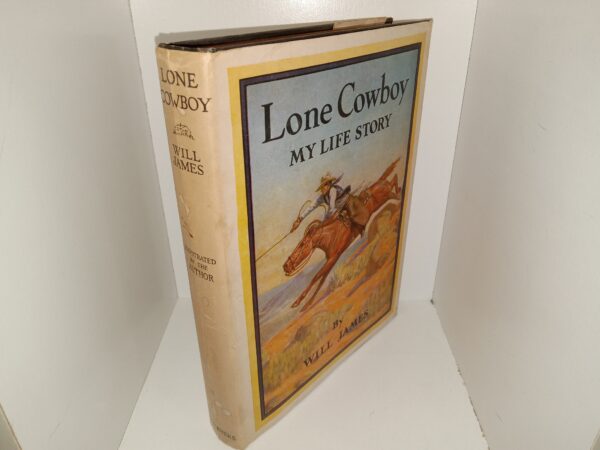 Lone Cowboy: My Life Story (1946) ~ by Will James