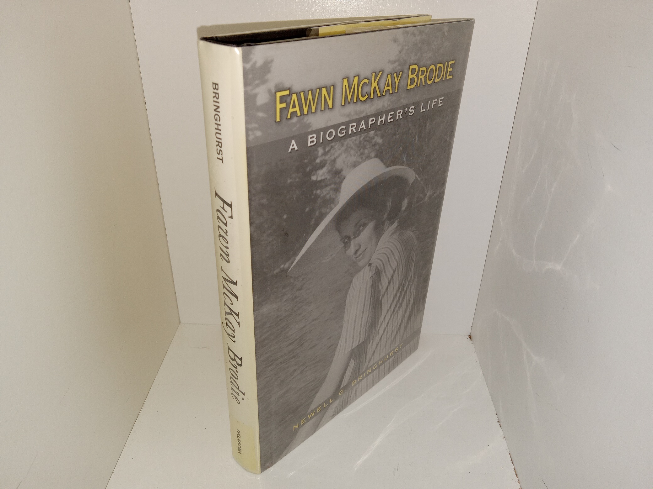 Fawn McKay Brodie: A Biographer’s Life (Ex-Library) (1999) ~ by Newell G. Bringhurst