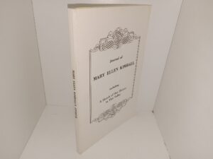 Mary Ellen Kimball’s Journal (Including A Sketch of Our History in This Valley) (1994) ~ by Mary Ellen Kimball