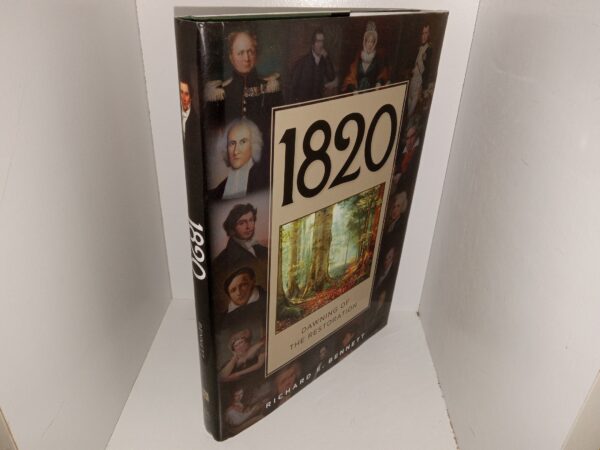 1820: Dawning of the Restoration (2020) ~ by Richard E. Bennett