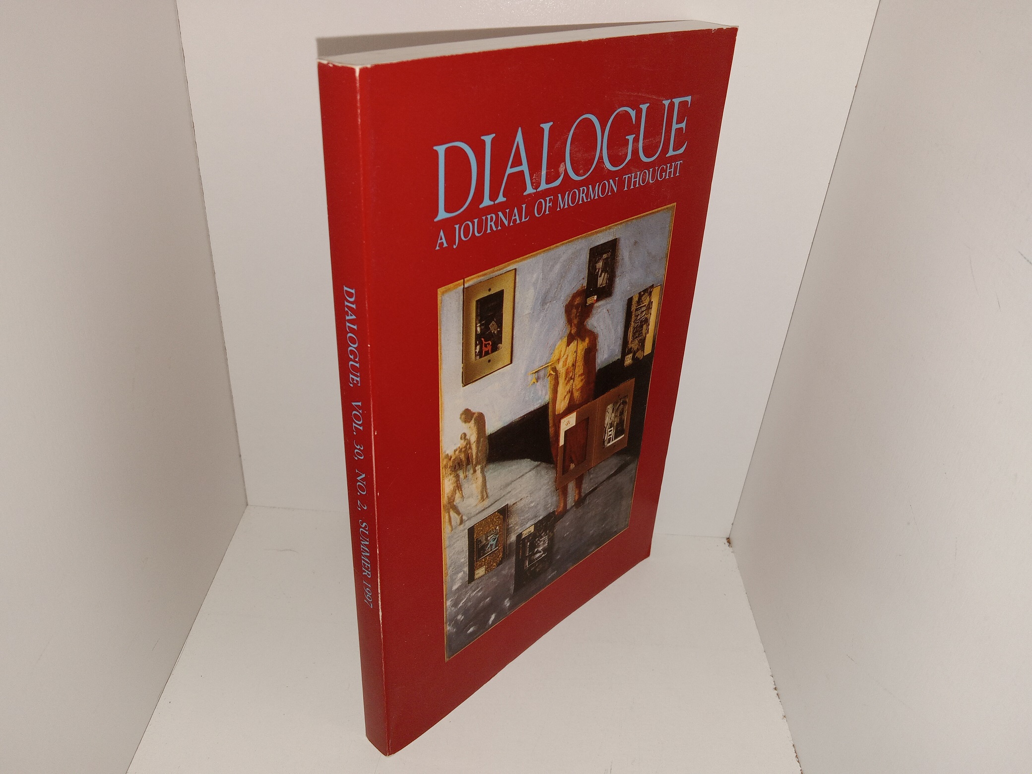 Dialogue: A Journal of Mormon Thought: Vol. 30, No. 2, Summer 1997 (1997)