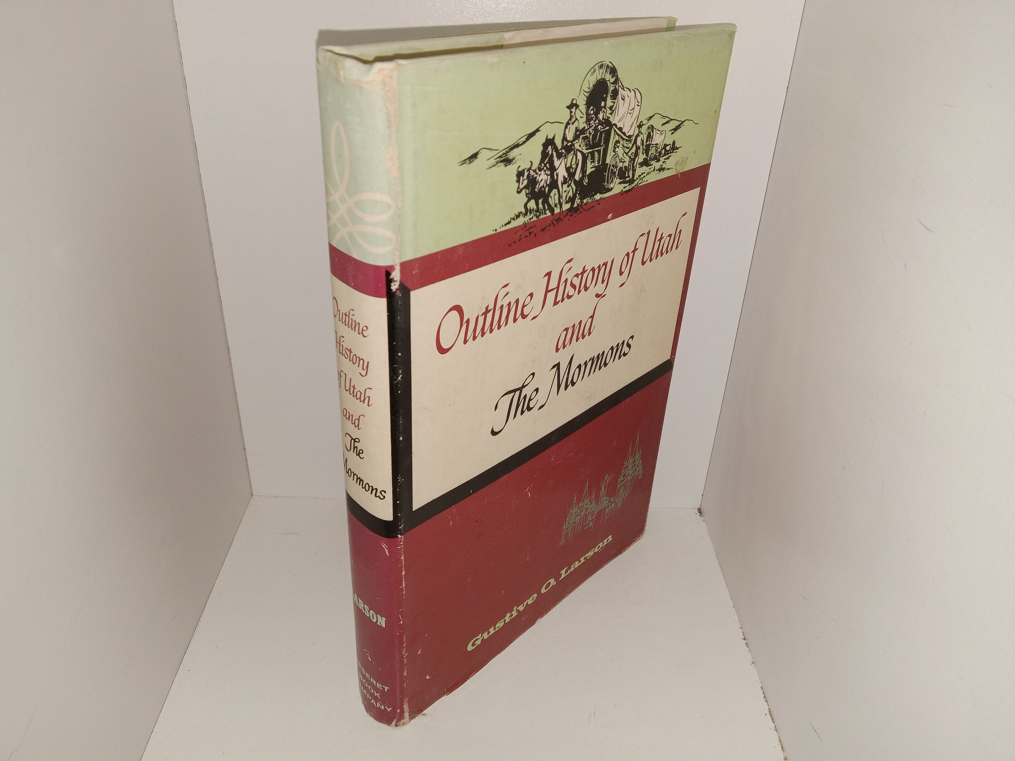 Outline History of Utah and The Mormons (Signed & Inscribed by the Author) (1965) ~ by Gustive O. Larson