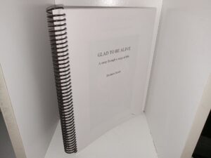 Glad to be Alive: A Romp through a Surgical Life (Unknown Publishing Date) ~ by Durham Smith