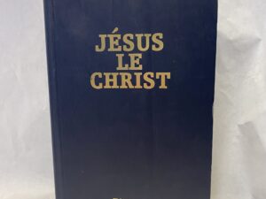 Jesus The Christ in French – James E. Talmage – Paperback – 1991