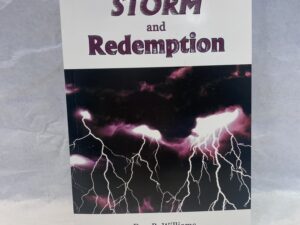 The Coming Storm and Redemption – Don B. Williams – Paperback – 2004