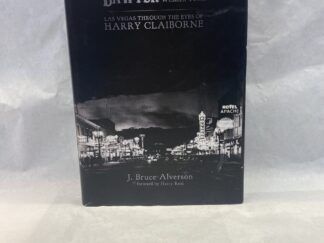 Flamboyant Lawyer in a Maverick Western Town – J. Bruce Alverson – Hardcover with dust jacket – 2011 – Signed