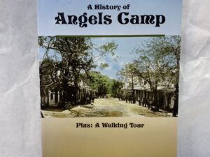 A History of Angels Camp – H Stuart Manners – Paperback – 2001