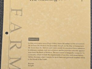 The Meaning of the Temple (1992) ~ by Hugh W. Nibley