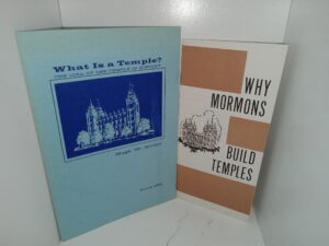 2 LDS Pamphlets on Temples: What Is a Temple?: The Idea of the Temple in History / Why Mormons Build Temples (See Details)