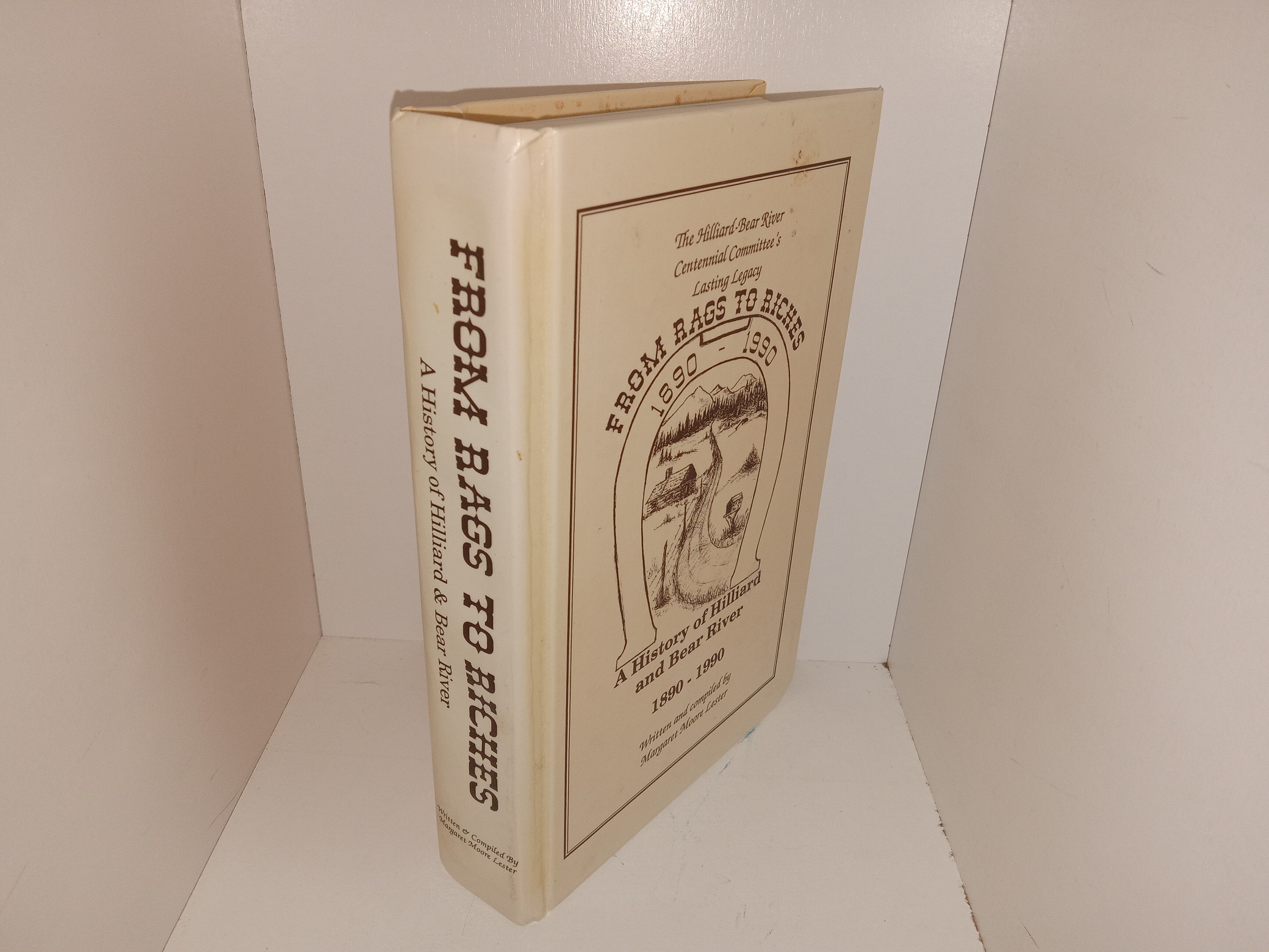 From Rags to Riches: A History of Hilliard & Bear River (1997) ~ Written and Compiled by Margaret Moor Lester