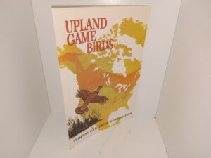 Upland Game Birds (1967) ~ by Bill Stevens
