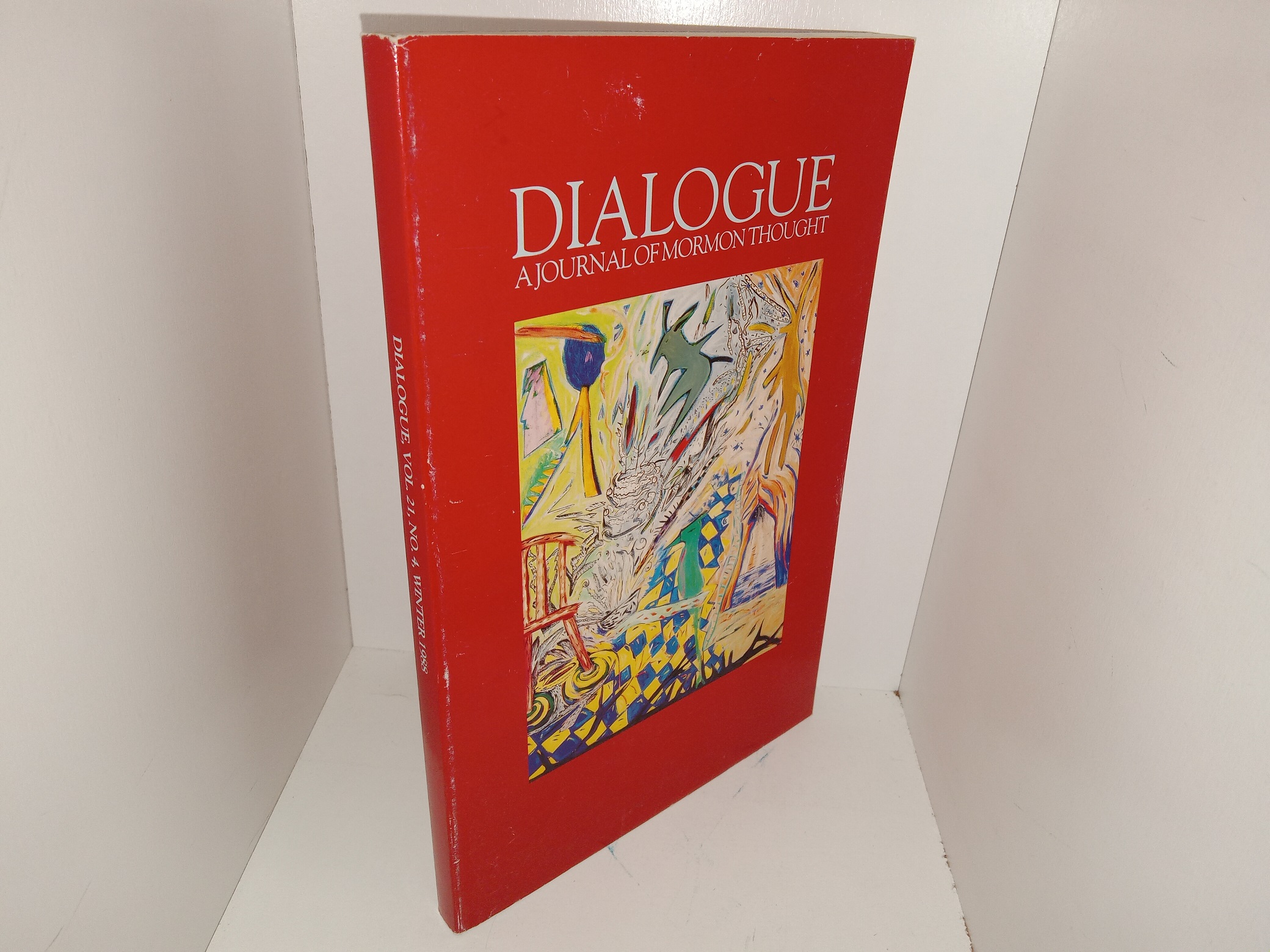 Dialogue: A Journal of Mormon Thought: Vol. 21, No. 4, Winter 1988 (1988)