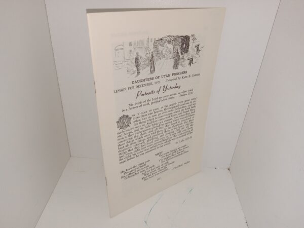 Daughters of Utah Pioneers Lessons for December, 1973: Portraits of Yesterday (1973), Compiled by Kate B. Carter