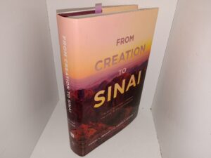 From Creation to Sinai: The Old Testament Through The Lens of The Restoration (2021) ~ by Daniel L. Belnap, and Aaron P. Schade, EDS