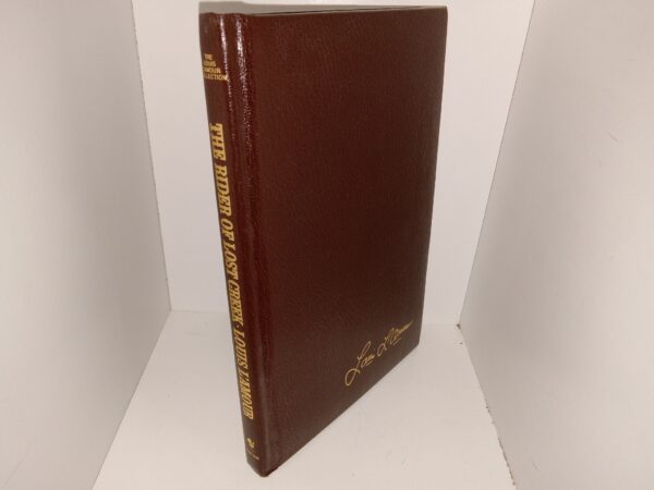 The Rider of Lost Creek (Leather) (1976) ~ by Louis L’Amour