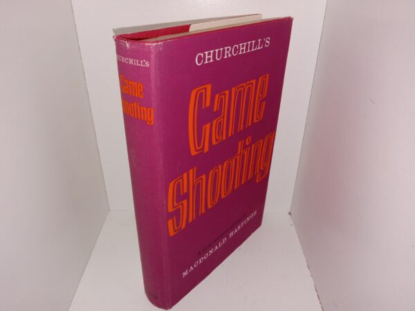 Churchill’s Game Shooting (1971) ~ by Macdonald Hastings