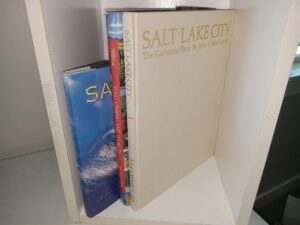 3 Books on Utah: Salt Lake 2002 / Welcoming the World: The History of Salt Lake County / Salt Lake City: The Gathering Place (See Details)