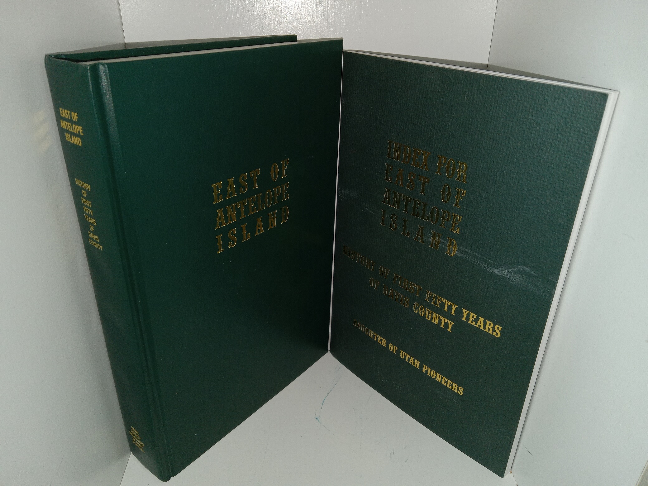 2 Books about the History of Davis County, Utah: East of Antelope Island / Index for East of Antelope Island: History of First Fifty Years of Davis County (See Details)