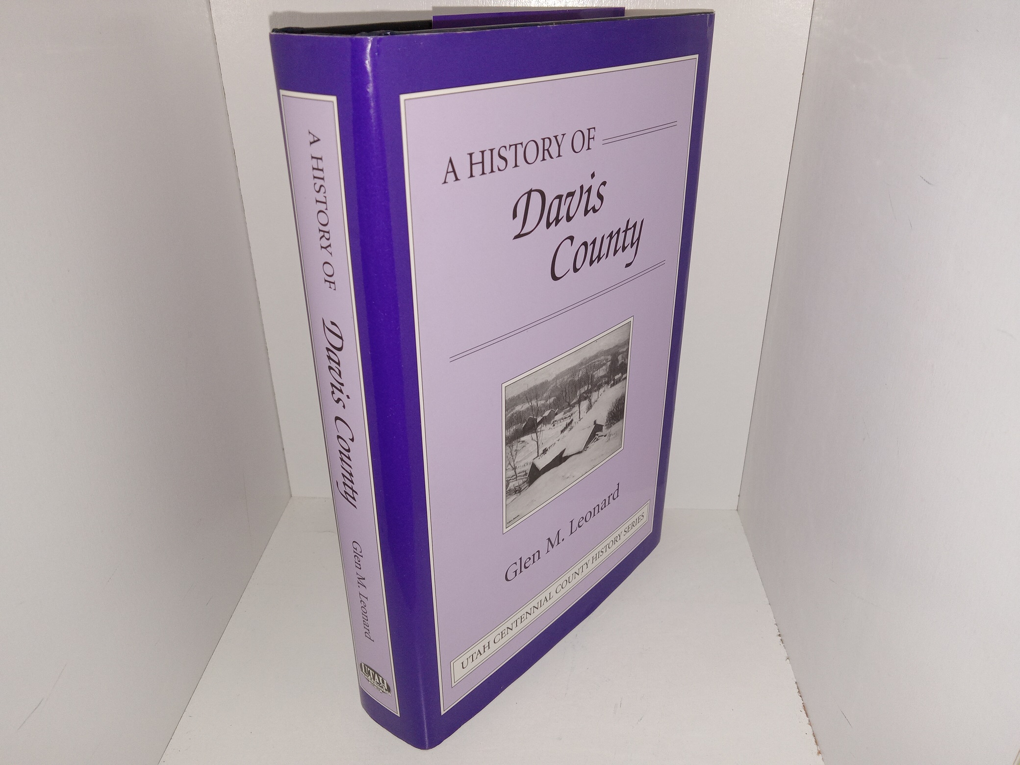 A History of Davis County (1999) ~ by Glen M. Leonard
