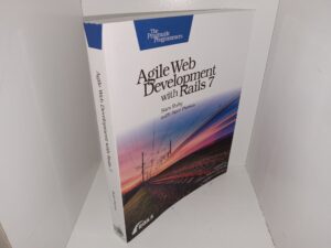 Agile Web Development with Rails 7 (2023) ~ by Sam Ruby with Dave Thomas