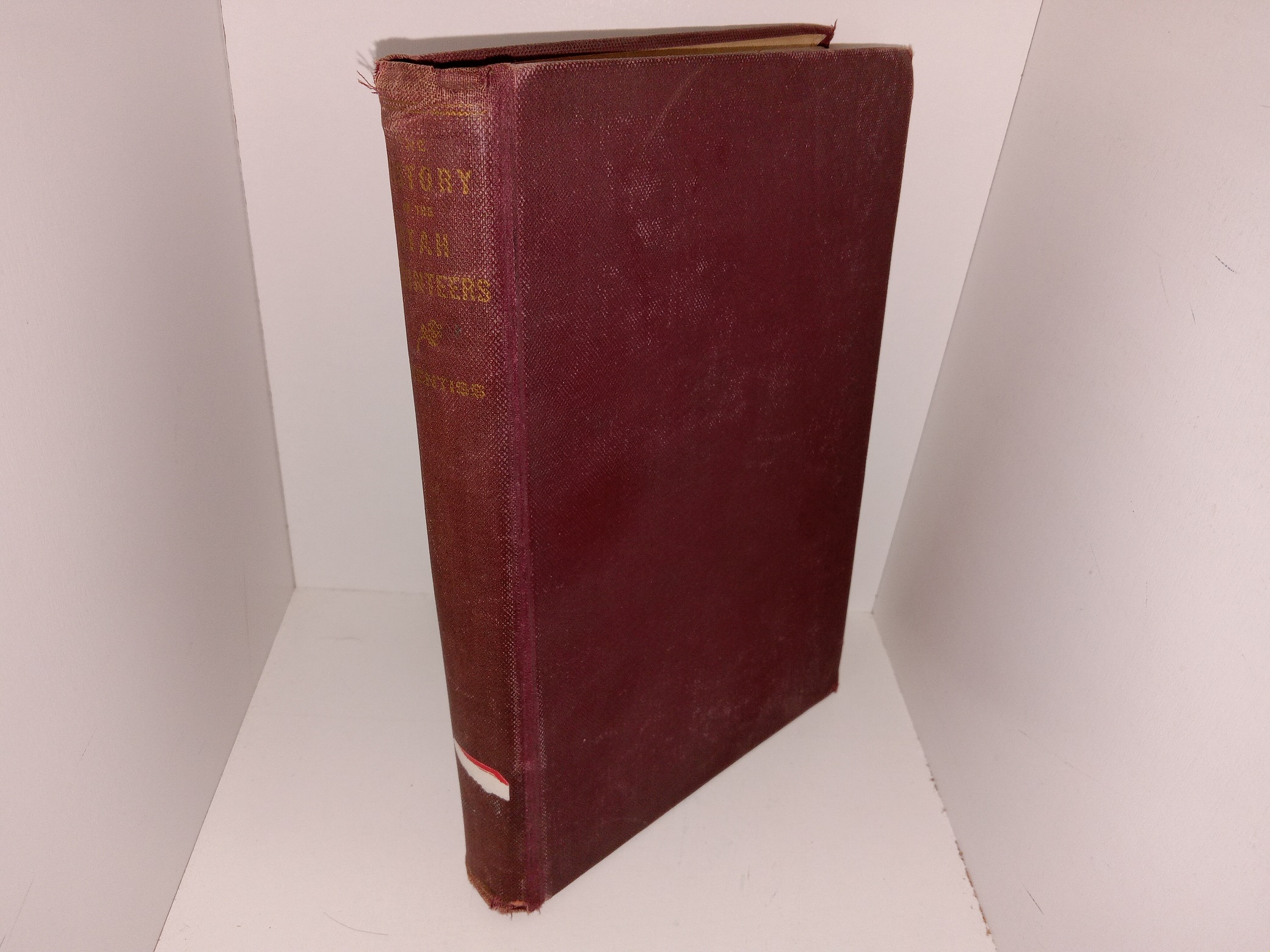 History of the Utah Volunteers in the Spanish-American War and in the Philippine Islands: A Complete History of All the Military Organizations in Which Utah Men Served. Life and Service from the Time of the Muster in to the Day of the Muster Out (Ex-Library) (1900) ~ Edited by A. Prentiss