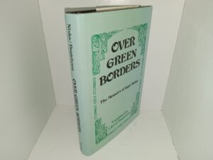 Over Green Borders: The Memoirs of Algot Niska (1995) ~ Translated by J. Jerry Danielsson