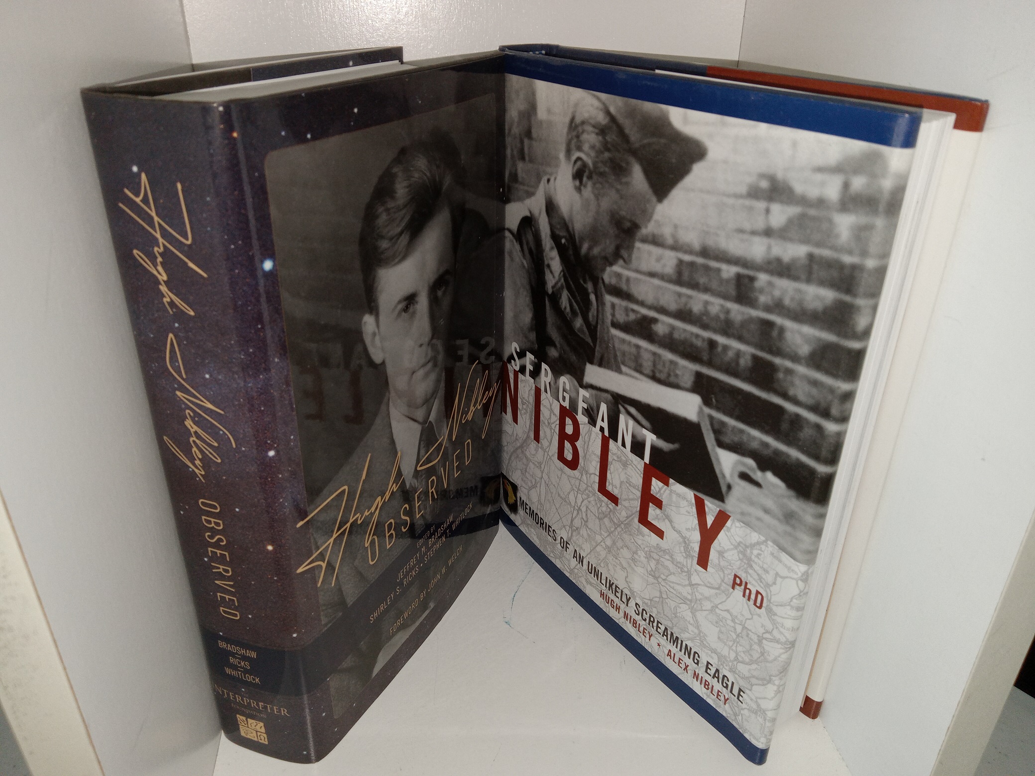 2 Books about Hugh Nibley: Hugh Nibley Observed / Sergeant Nibley PhD: Memories of an Unlikely Screaming Eagle (See Details)