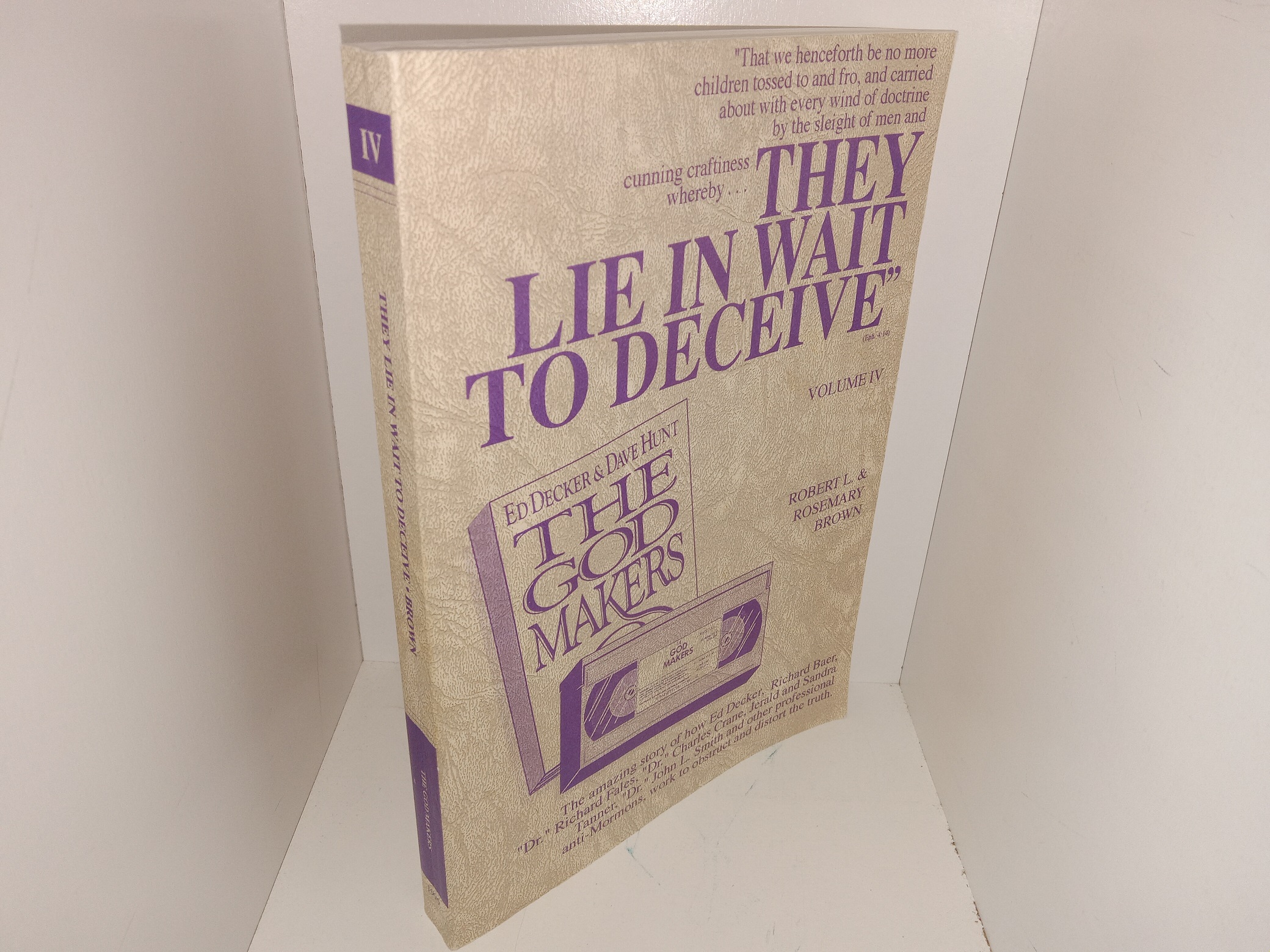 They Lie in Wait to Deceive: Vol. 4 (Unknown Publishing Date) ~ by Robert L. & Rosemary Brown