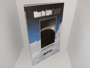 When the Lights Went Out: Three Studies on the Ancient Apostasy (2001) ~ by Hugh W. Nibley