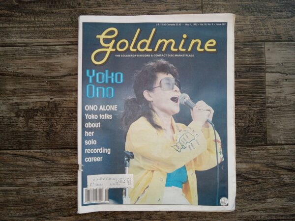 Goldmine: The Collectors Record and Compact Disc Marketplace: Vol. 18, No. 9, Issue 307, May 1, 1992 (Featuring Yoko Ono) (Newspaper) (1992)