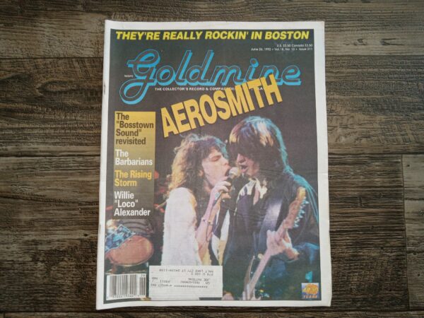 Goldmine: The Collectors Record and Compact Disc Marketplace: Vol. 18, No. 13, Issue 311, June 26, 1992 (Featuring Aerosmith, The Barbarians, The Rising Storm, Willie “Loco” Alexander) (Newspaper) (1992)