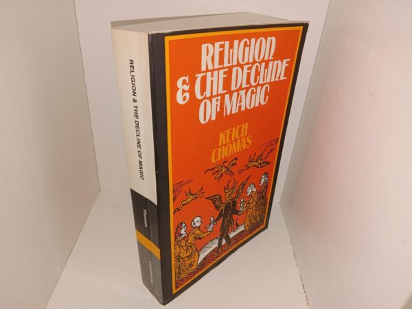 Religion & The Decline of Magic (1971) ~ by Keith Thomas