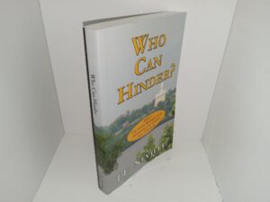 Who Can Hinder?: How a Forgotten Mormon’s Zeal Influenced the Church for 173 Years (2014) ~ by J.E. Neville